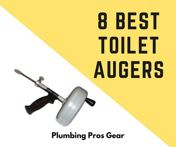 8 best toilet augers